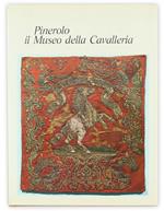 Pinerolo - il Museo della Cavalleria