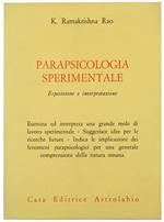 Parapsicologia sperimentale. Esposizione e interpretazione