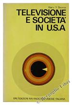 Televisione e Società in U.S.A. un'Inchiesta per un Piano di Miglioramento