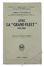 Avec la Grand Fleet 1915-1918. Souvenirs de Guerre