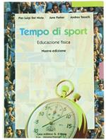 Tempo di Sport. Educazione Fisica