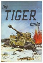 The Tiger Tanks