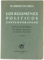 Los Regimenes Politicos Contemporaneos. Teoria General del Régimen. Las Grandes Democracias con Tradicion Democratica