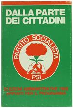 Dalla Parte dei Cittadini. Elezioni Amministrative 1985. Appunti per il Programma del Psi