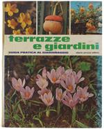 Terrazze E Giardini