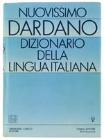 Nuovissimo Dardano. Dizionario Della Lingua Italiana