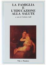 La Famiglia E L'educazione Alla Salute