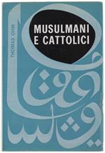 Musulmani E Cattolici. In Appendice Missioni Protestanti Tra I Musulmani Di P.Damboriena