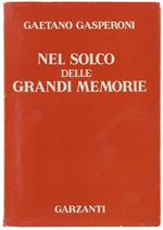 Nel Solco Delle Grandi Memorie. Problemi Di Cultura In Romagna