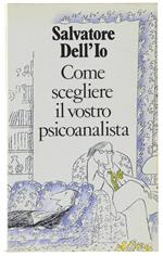 Come Scegliere Il Vostro Psicoanalista. Illustrato Da Jean-Jacques Sempé