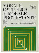 Morale Cattolica E Morale Protestante