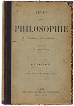 Revue De Philosophie Paraissant Tous Les Mois. Sixième Année - Xi : Juillet À Décembre 1907