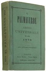 Il Palmaverde. Almanacco Universale Per L'Anno 1878. Anno Centocinquantesimosesto