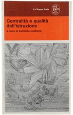 Centralità e qualità dell'istruzione