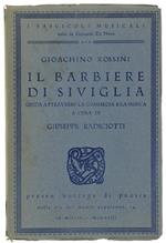 Il Barbiere Di Siviglia. Guida Attraverso La Commedia E La Musica A Cura Di Giuseppe Radiciotti