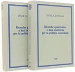Ricerche Quantitative E Basi Statistiche Per La Politica Economica - Perugia, 13-15 Marzo 1986 Di: Autori Vari.