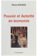 Pouvoir Et Autorite' En Economie