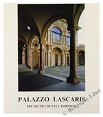 Palazzo Lascaris. Tre Secoli Di Vita Torinese