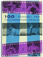 100 Consigli Per Fotografare Meglio