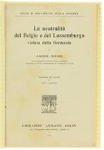 La Neutralità Del Belgio E Del Lussemburgo Violata Dalla Germania