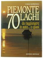 Piemonte. 70 Laghi