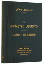 Il Prometeo Liberato. L'Asceta. Gli Epigrammi