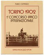 Torino 1902 1° Concorso Ipppico Internazionale. Presentazione Di Giovanni Marcone Terzago