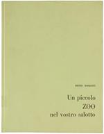 Un Piccolo Zoo Nel Vostro Salotto