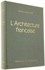 L' Architecture Française Des Origines À Nos Jours