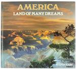 America. Land Of Many Dreams