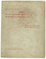 Dove Il 24 Giugno 1859 Si è Fatta L'Italia. La Battaglia Di S.Martino Nella Sua Importanza Storica, Politica E Militare