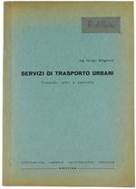 Servizi Di Trasporto Urbani- Tracciati, Orari E Controllo