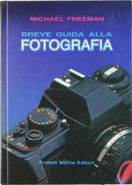 Breve Guida Alla Fotografia