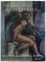 Michelangelo. La Cappella Sistina