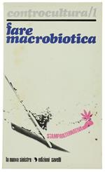 Fare Macrobiotica