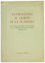 Ilustraciones Al Quijote De La Academia Por Varios Dibujantes Y Grabadores, En La Imprenta De Joaquin Ibarra, Madrid, 1780