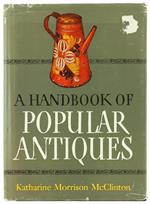 A Handbook Of Popular Antiques