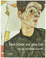 Egon Schiele Und Seine Zeit. Österreichische Malerei Und Zeichnung Von 1900 Bis 1930 Aus Der Sammlung Leopold