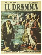 Il Dramma. Quindicinale Di Commedie Di Grande Interesse. Anno 22. N. 15. 15 Giugno 1946