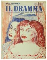 Il Dramma. Quindicinale Di Commedie Di Grande Interesse. Anno 22. N. 25. 15 Novembre 1946