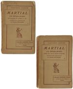 Martial. Les Epigrammes. Volume I:Spectacles Et Llivres I À Vii. Volume Ii: Livres Viii À Xiv Et Pièces Douteuses