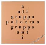 Anti Gruppo. Palermo. Gruppo Anti