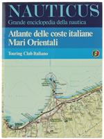 Atlante Delle Coste Italiane: Mari Orientali