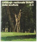 Catalogo Nazionale Bolaffi Della Scultura N. 3