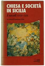 Chiesa E Società In Sicilia. I Secoli Xvii-Xix