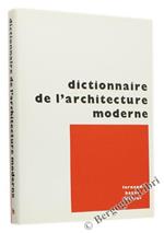 Dictionnaire De L'Architecture Moderne