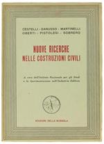 Nuove Ricerche Nelle Costruzioni Civili. A Cura Dell'Istituto Nazionale Per Gli Studi E La Sperimentazione Nell'Industria Edilizia