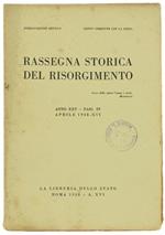 Rassegna Storica Del Risorgimento. Anno Xxv. Fasc. Iv. Aprile 1938