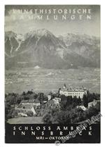 Schloss Ambras Innsbruck. Kunsthistorische Sammlungen