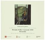 Premio Felice Casorati 1999 - Pavarolo. Ii Biennale Di Pittura. Pavarolo 18 Settembre - 31 Ottobre 1999